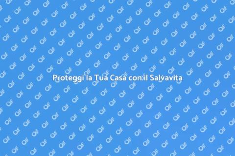 Salvavita: Sicurezza in Casa