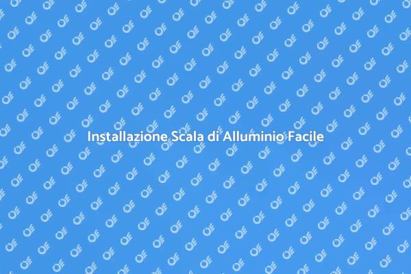 Come Installare una Scala di Alluminio