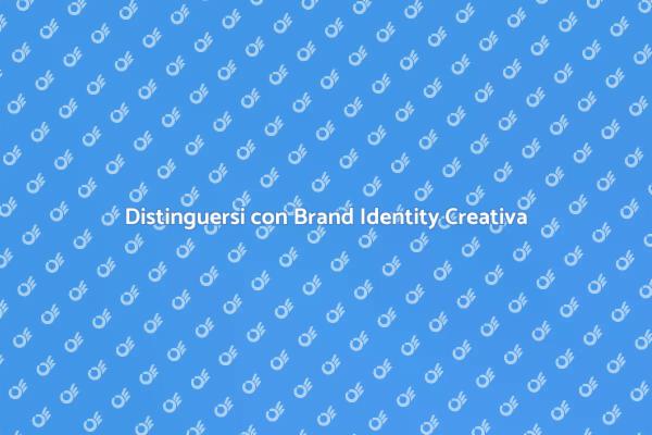 L'Arte di Creare un Brand Distintivo