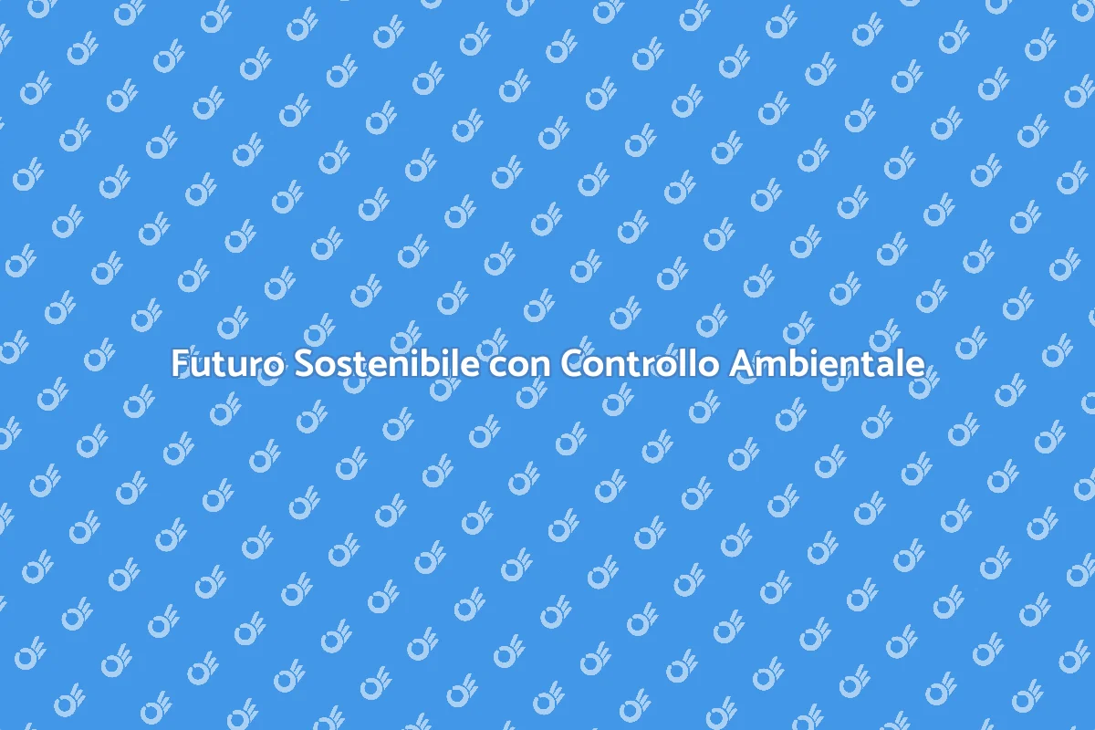 Controllo Ambientale e Sostenibilità