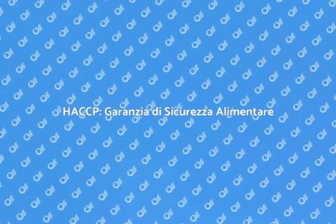 Conformità Normativa HACCP per Sicurezza