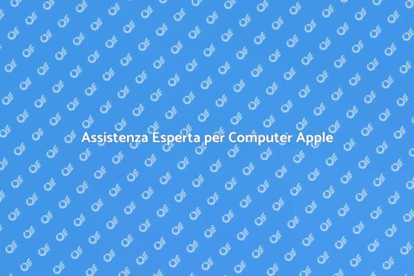 Assistenza Professionale per Apple