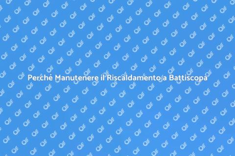 Manutenzione Riscaldamento Battiscopa