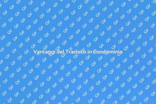 Trasloco Facile in Condominio con Ascensore