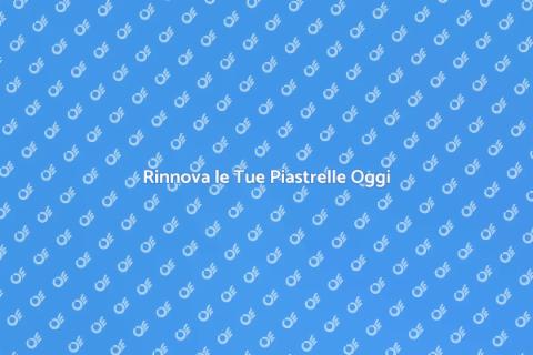 Ripristina il Colore delle Piastrelle