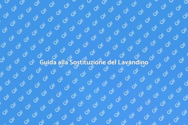 Come Sostituire il Lavandino