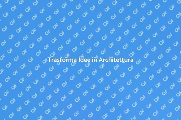 La Magia dell'Architettura: Realizza Sogni