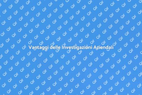 Investigazioni Aziendali Industriali