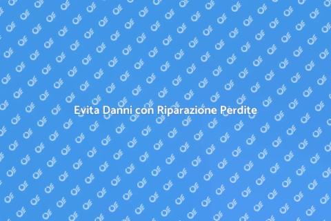 Riparazione Perdite per Casa Sicura