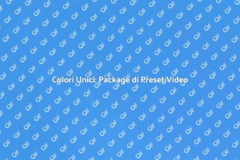 Preset Video: Colori per la Creatività