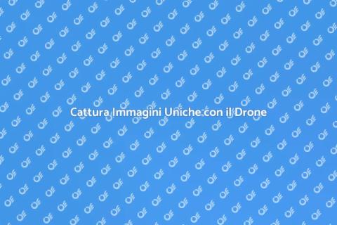 Foto con Drone: Scopri il Mondo