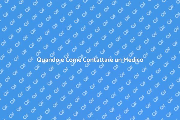 La Guida per Chiamare un Medico