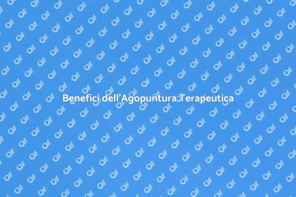 Agopuntura: Soluzione al Tuo Stress