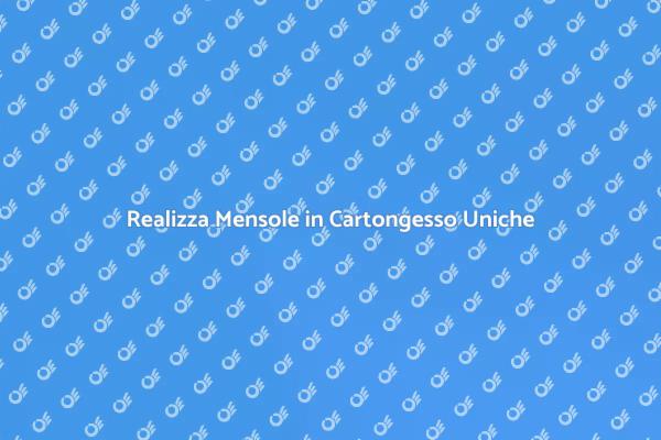 Mensole Personalizzate in Cartongesso