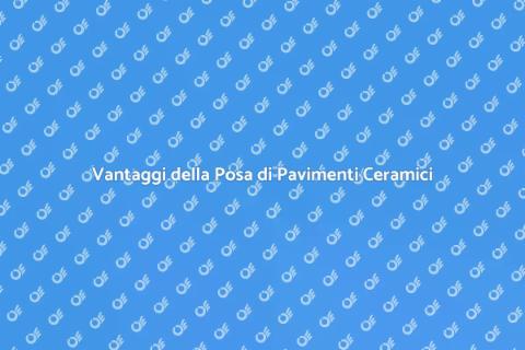 Posa di Pavimenti in Ceramica