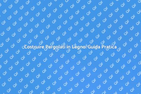 Pergolati in Legno: Eleganza per Giardini
