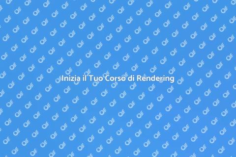 Corso di Rendering per Principianti