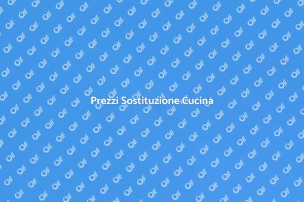Sostituzione Parti Cucina: Costi e Opzioni