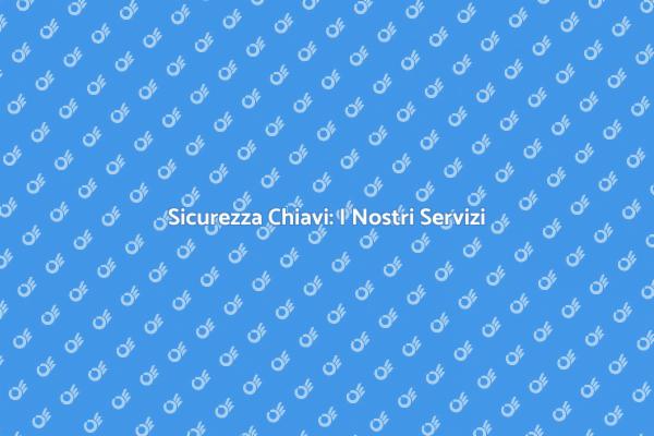 Chiavi: Sicurezza e Comodità