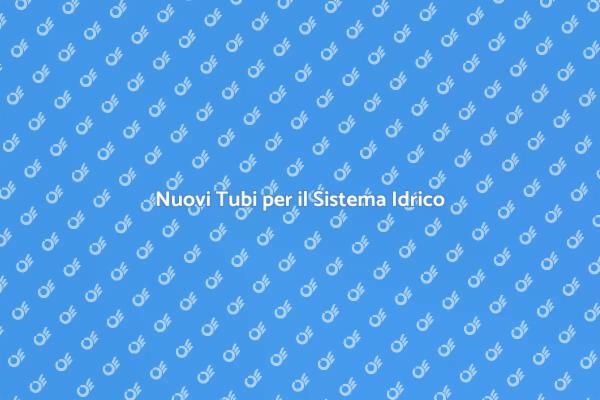 Ristrutturazioni e Nuovi Tubi Idrico