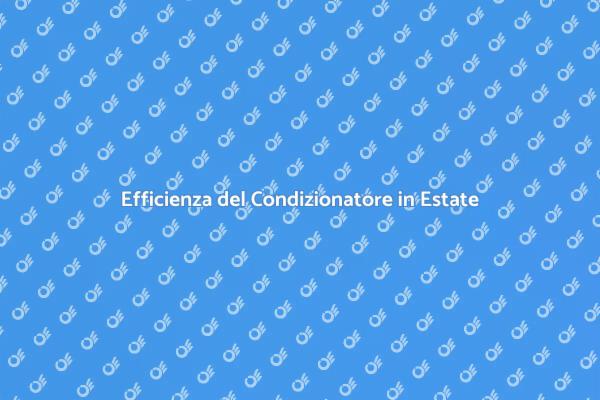 Rinfresca la tua Estate con il Condizionatore