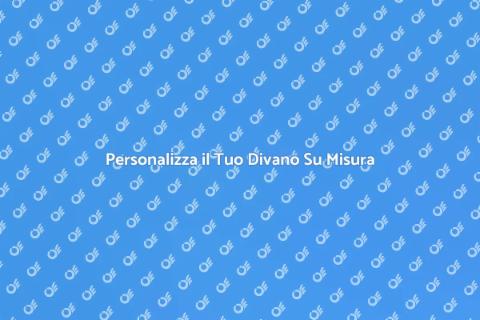 Divano Su Misura: Colori Personalizzati