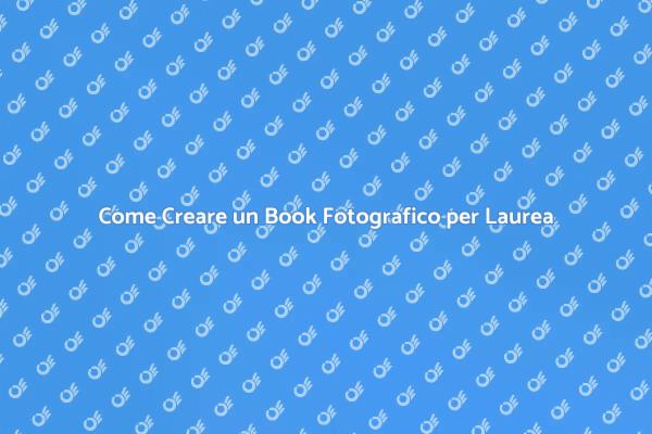 La Magia del Book Fotografico per Laurea