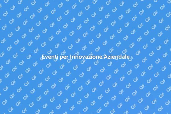 Innovazione e Eventi: un Futuro Possibile