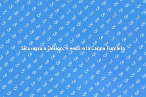 Rivestire la Canna Fumaria Sicura