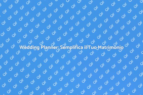 Rendi Perfetto il Tuo Matrimonio