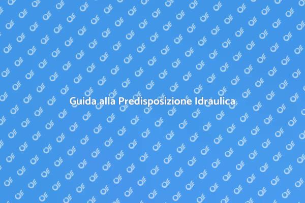 Predisposizione Idraulica per Climatizzatori
