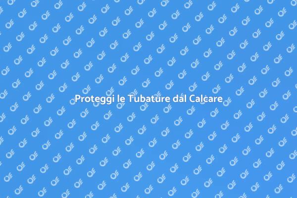 Come Combattere il Calcare in Casa