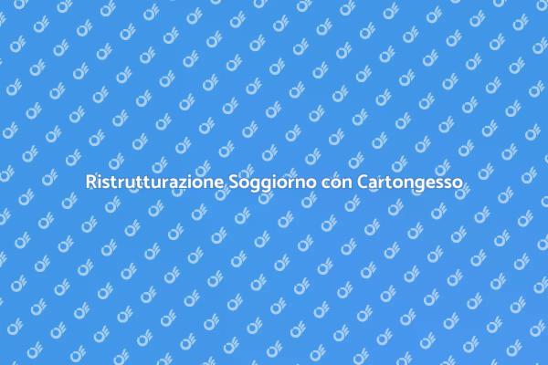 Trasforma il Tuo Soggiorno con Cartongesso