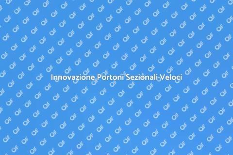 Portone Sezionale Alta Velocità