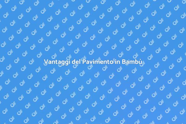 Scopri il Pavimento in Bambù