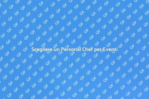 Personal Chef per la Tua Serata