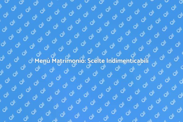Scegliere il Cibo per il Matrimonio