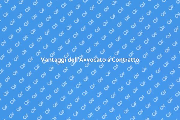 L'importanza di un Avvocato a Contratto