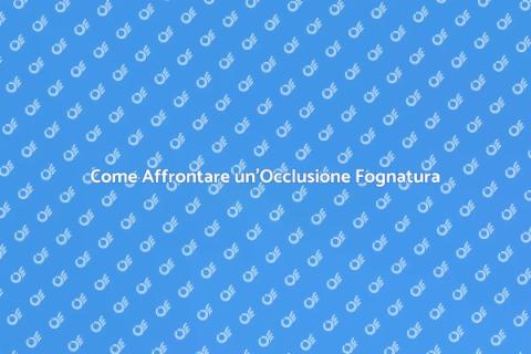 Risolvere un'Occlusione Fognatura