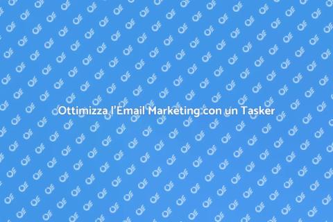 Assumere un Tasker per Email Marketing