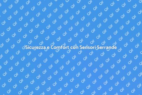 Sensori per Serrande Elettriche