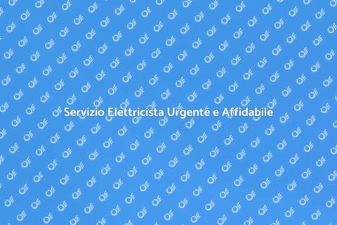 Elettricista Pronto Intervento Guasti