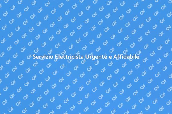 Risolvi Subito i Tuoi Guasti Elettrici