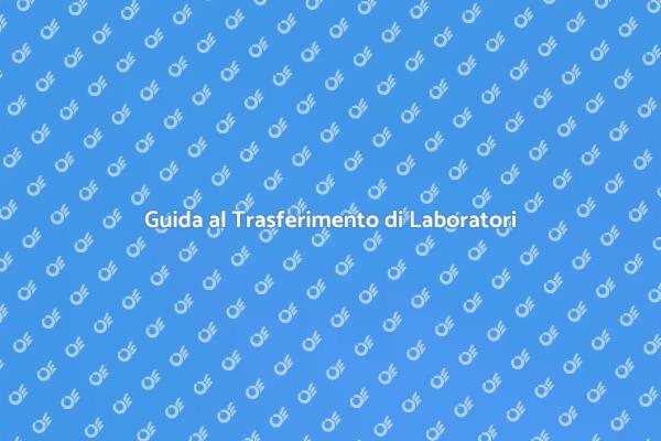 Come Trasferire un Laboratorio di Prova