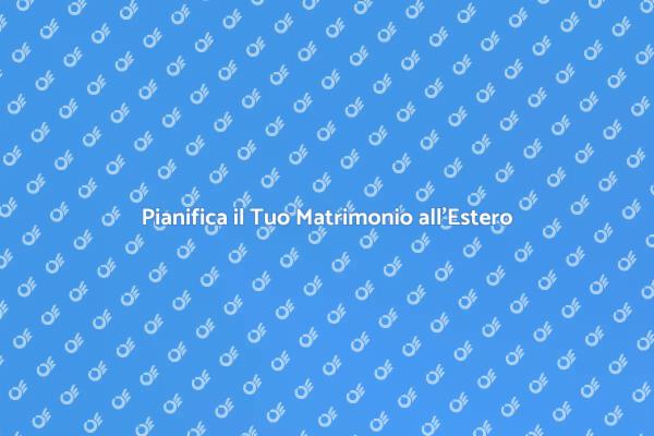 Matrimonio da Sogno: Guida all'Estero