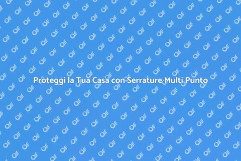 Serratura Multi Punto per Porte Blindate