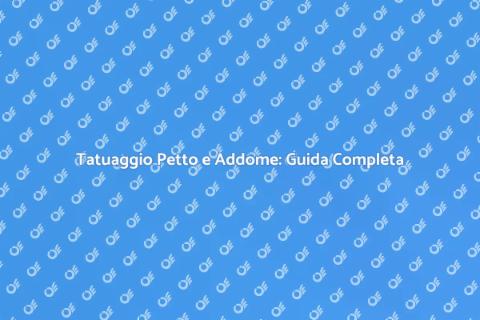 Tatuaggi Petto e Addome: Arte e Stile