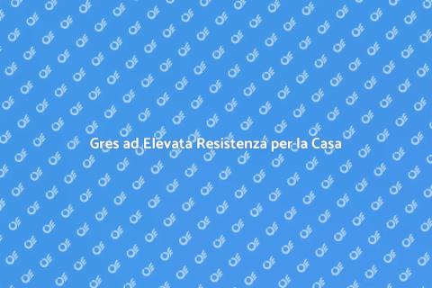 Pavimenti in Gres: Resistenza e Stile