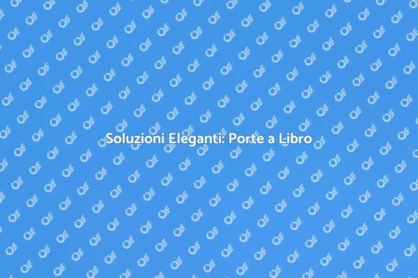 Porte a Libro: Funzionalità e Stile