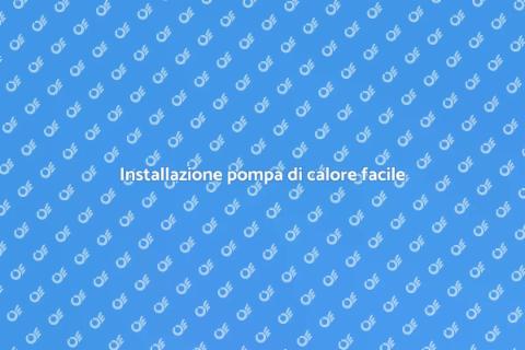 Montare pompa di calore: guida facile